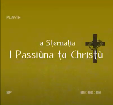 “I Passiùna to Christù” - trasmissione video